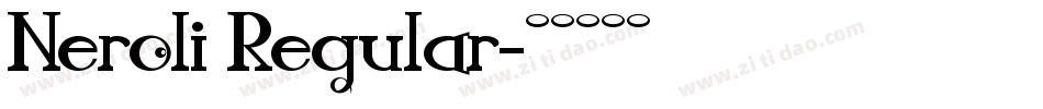 Neroli Regular字体转换
